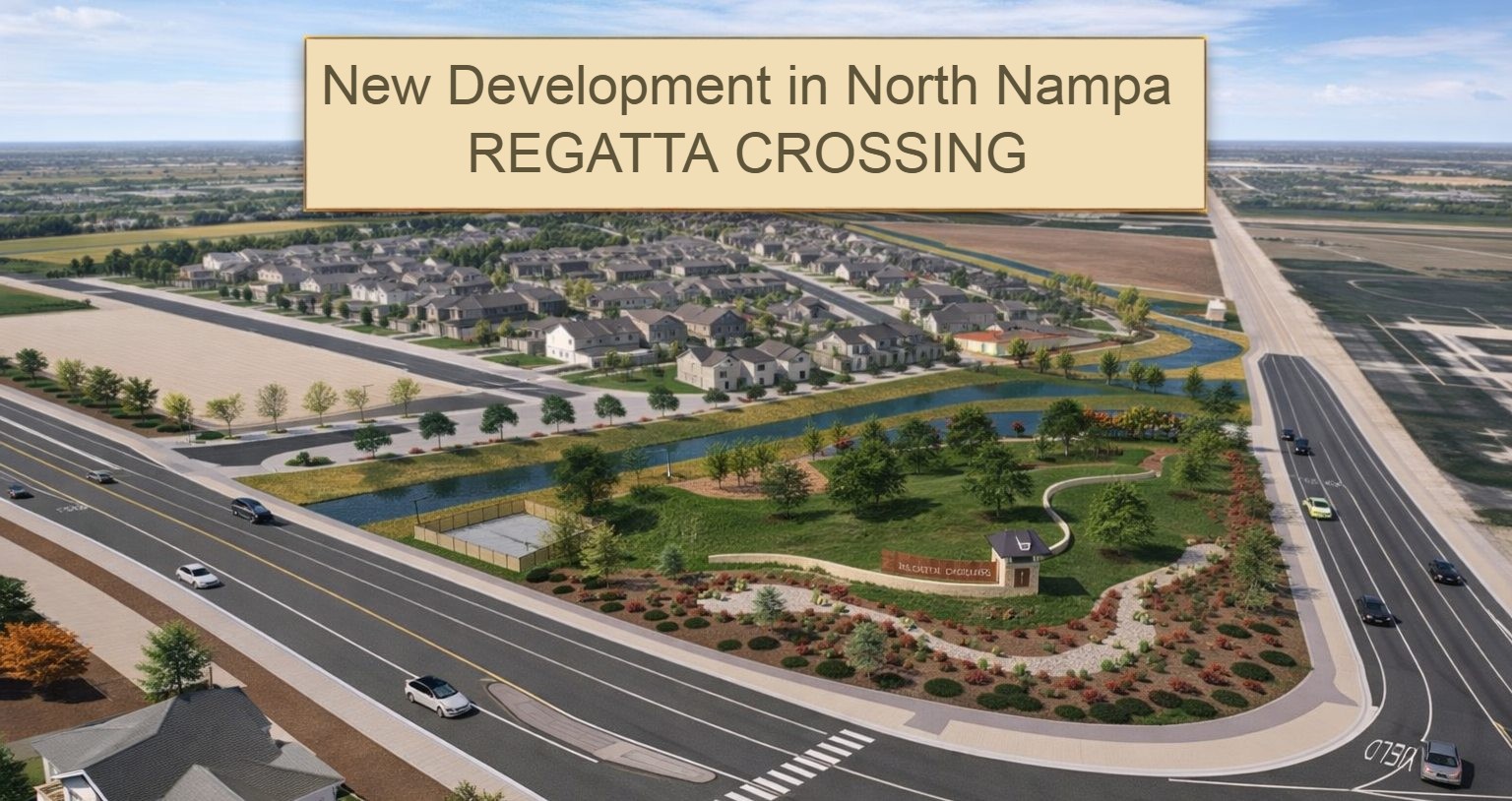 Regatta Crossing new housing development planned at Ustick Road and Northside Boulevard in North Nampa Idaho